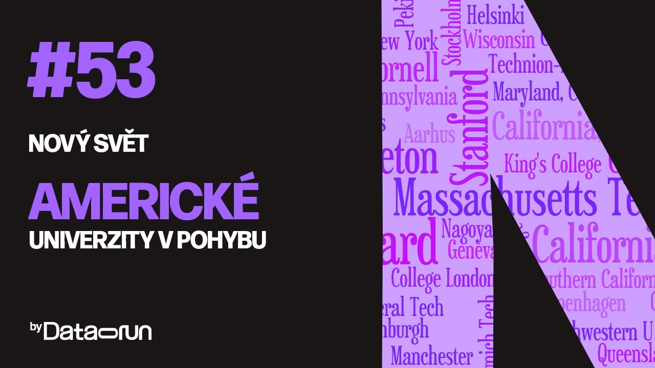 Nový svět #53- Americké univerzity v pohybu