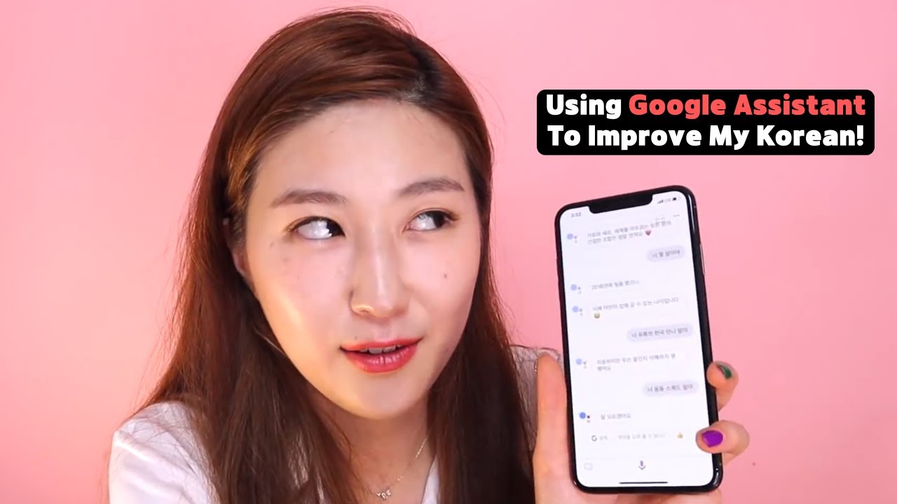 Google Assistant Helped Me Practice Korean (Results May Surprise You)!