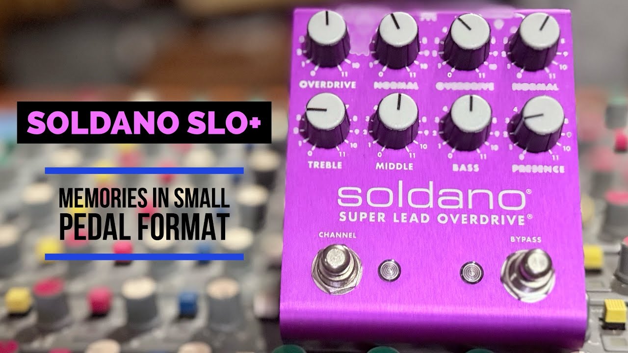 Soldano SLO + Pedal
