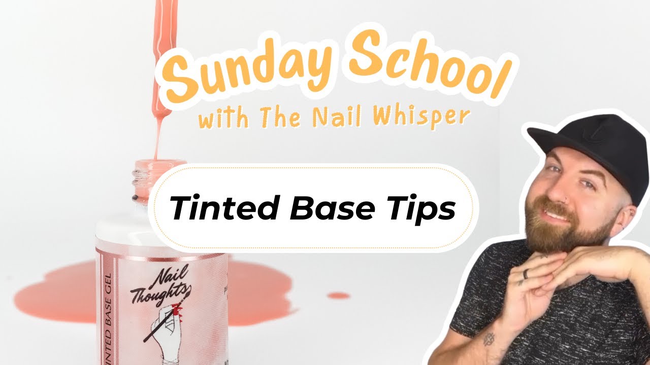 Tinted Base Tips: KOKOIST USA Sunday School with The Nail Whisperer!