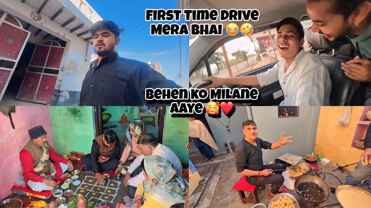 Behen ko Aaj Milane Aayenge ❤️🥰 | First Time Drive Mera Bhai🤣😂
