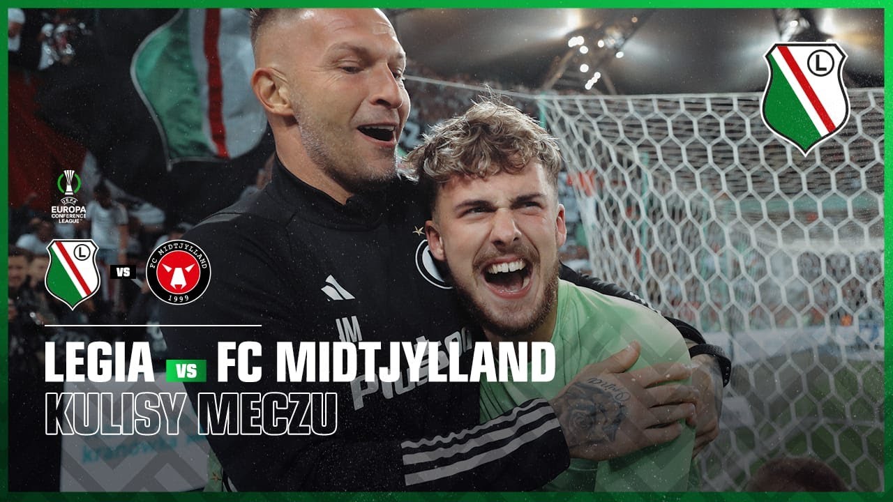 HELLO EUROPE! Kulisy meczu Legia Warszawa - FC Midtjylland