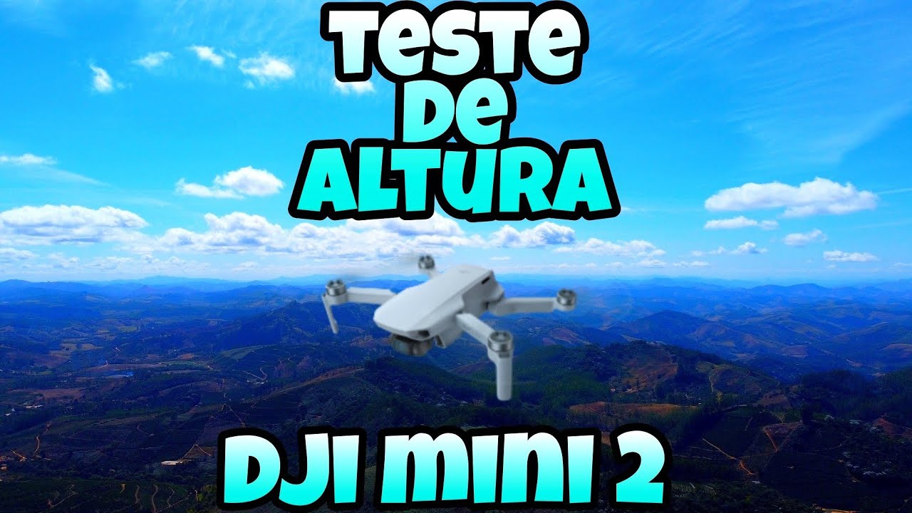 DJI MINI 2 - TESTE DE ALTURA