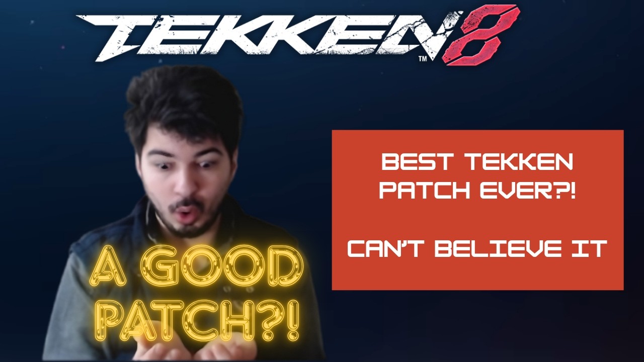 The BEST Tekken 8 patch EVER?