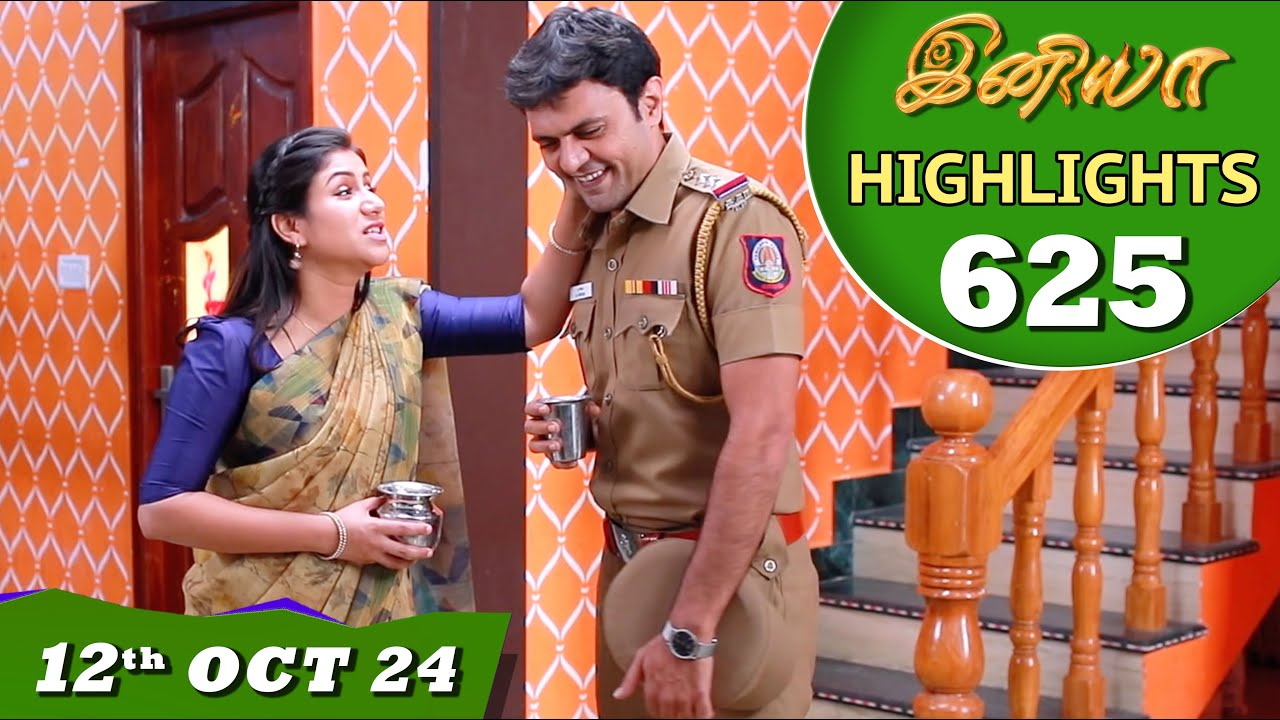 Iniya Serial | EP 625 Highlights | 12th Oct 24 | Alya Manasa | Rishi | Saregama TV Shows Tamil