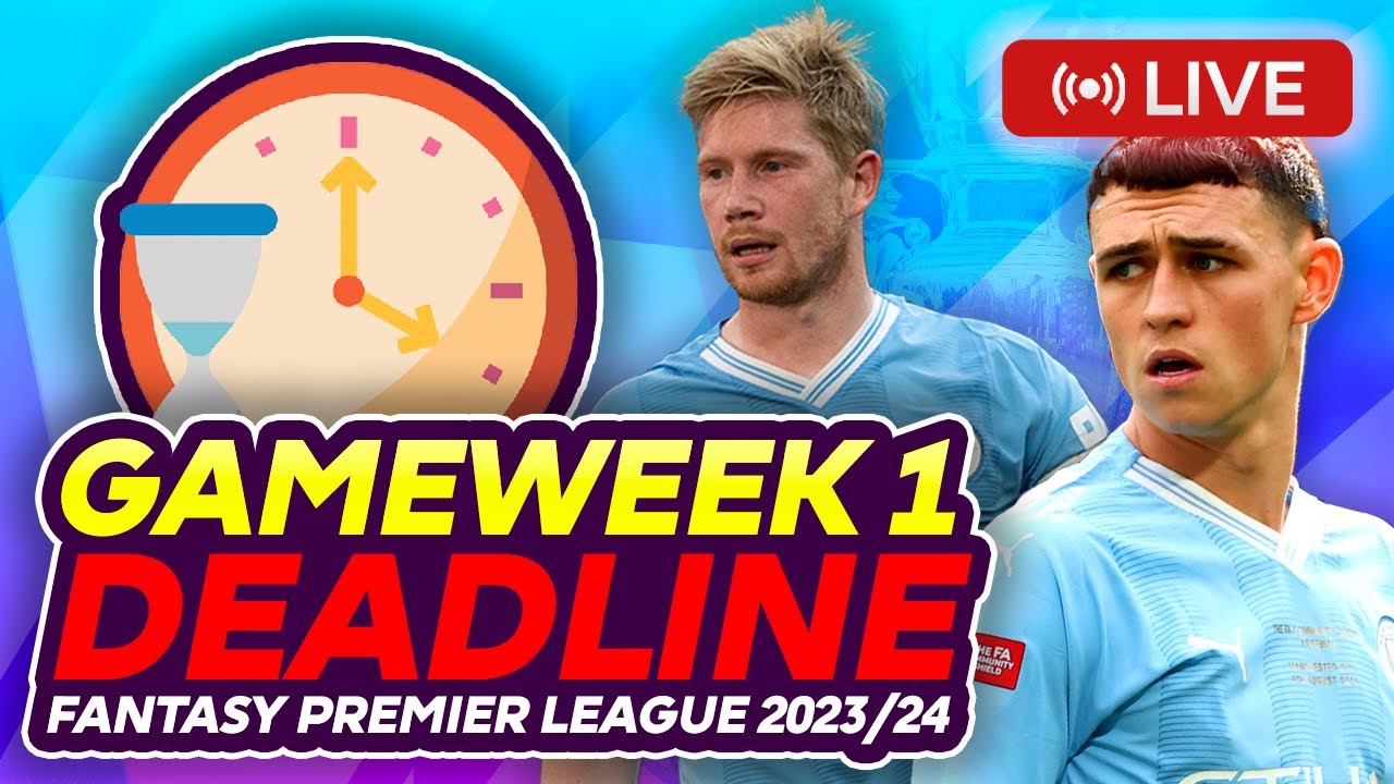 FPL GAMEWEEK 1 DEADLINE STREAM | Q&A | FANTASY PREMIER LEAGUE 2023/24