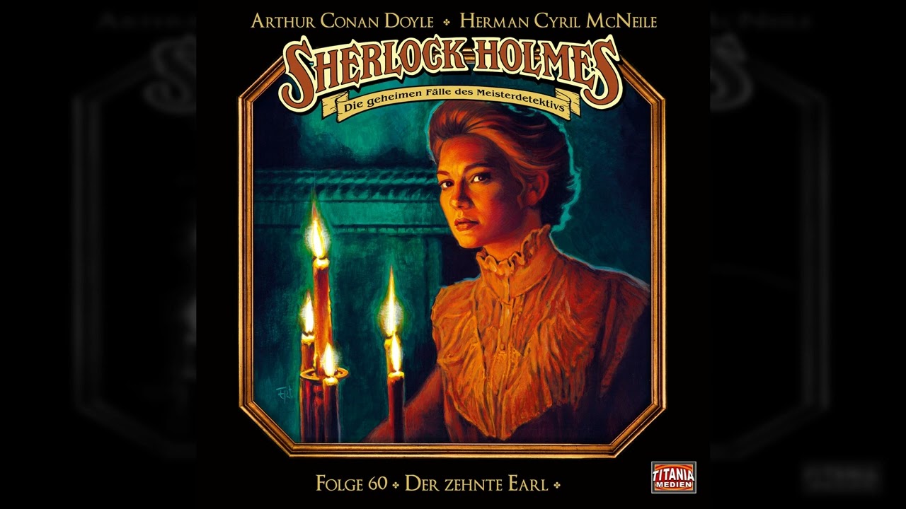 Sherlock Holmes - Die geheimen Fälle des Meisterdetektivs - Folge 60: Der zehnte Earl