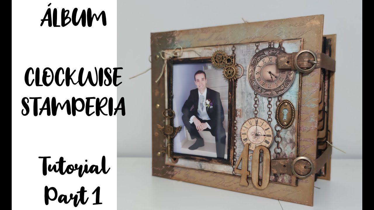 ALBUM SCRAPBOOKING CLOCKWISE - PARTE 1