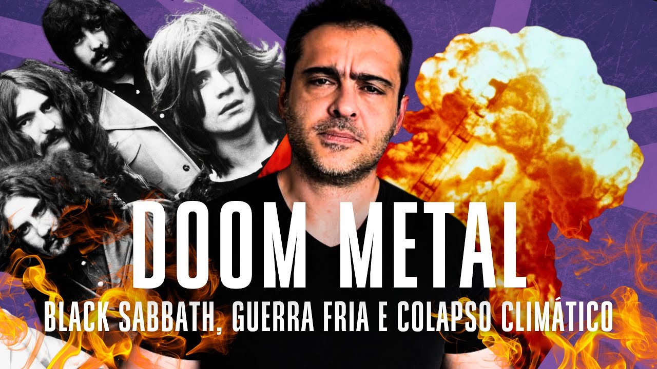 Doom Metal de Black Sabbath a Candlemass: Guerra Fria, Neoliberalismo e Colapso Climático