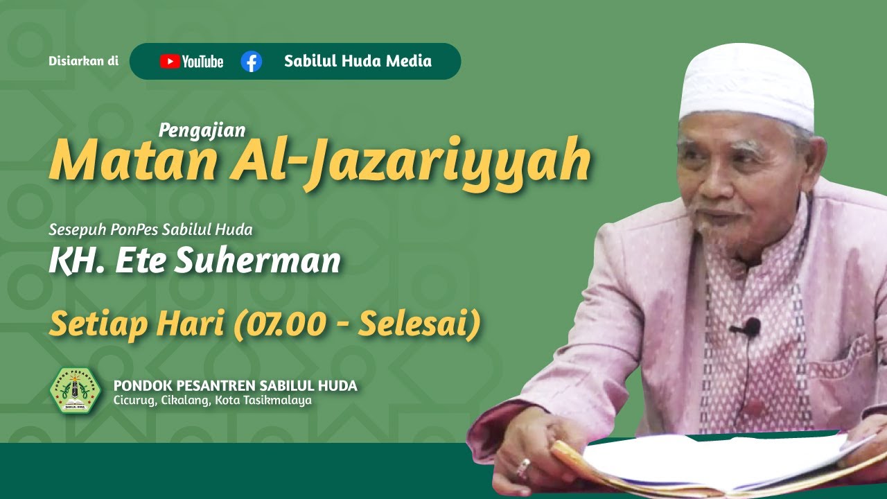 Matan Al-Jazariyyah (15) Tamat - KH. Ete Suherman - Sabilul Huda