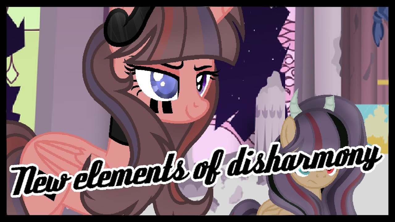 [Base Edit]New elements of disharmony{Speedpaint MLP Next gen}