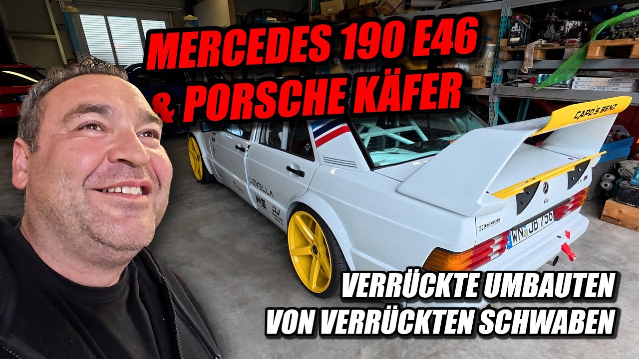 Mercedes 190 E46 & Porsche Käfer - Verrückte Umbauten von verrückten Schwaben