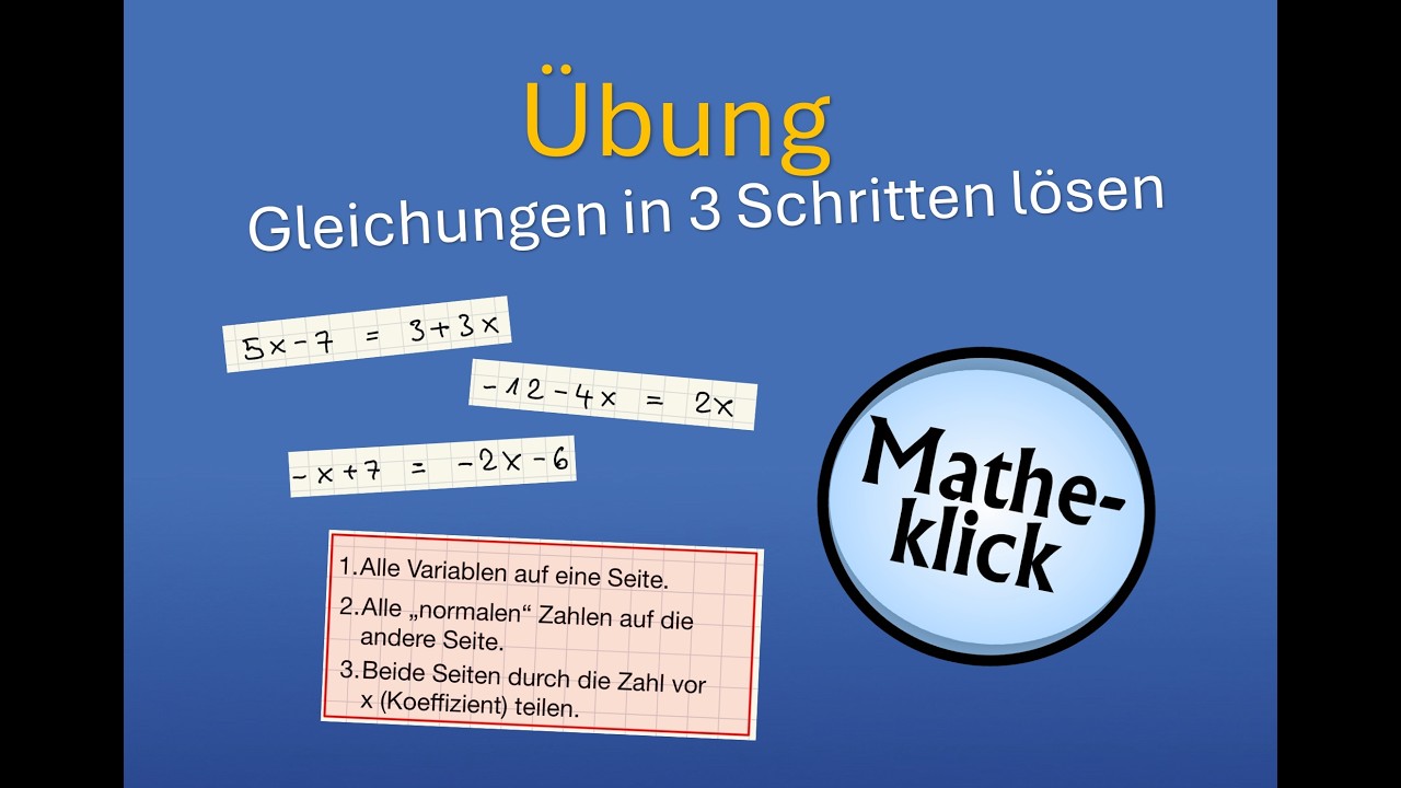 Gleichungen in 3 Schritten lösen - ÜBUNG