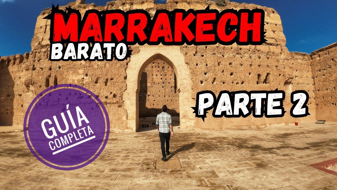 🇲🇦 MARRAKECH Marruecos BARATO Parte 2 😱🔥 Guía completa| Qué hacer | Hospedaje | Dónde comer