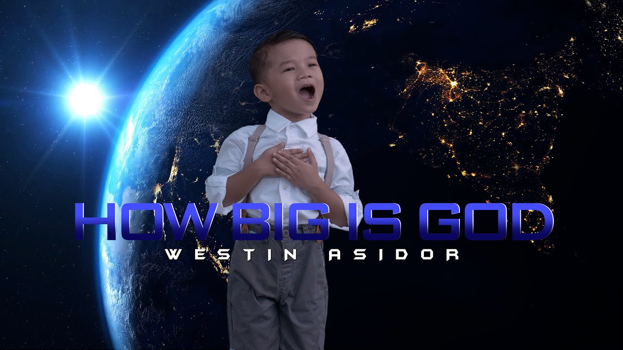 HOW BIG IS GOD - Westin Asidor | THE ASIDORS 2021 COVERS