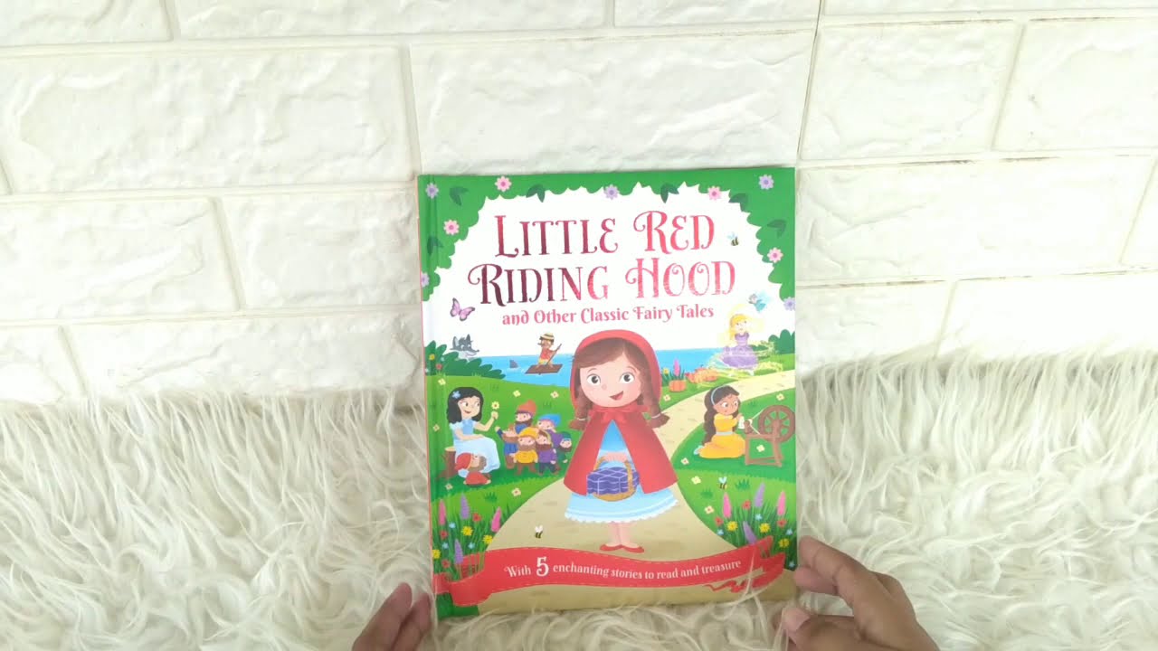 Little Red Riding Hood and Other Classic Fairy Tales