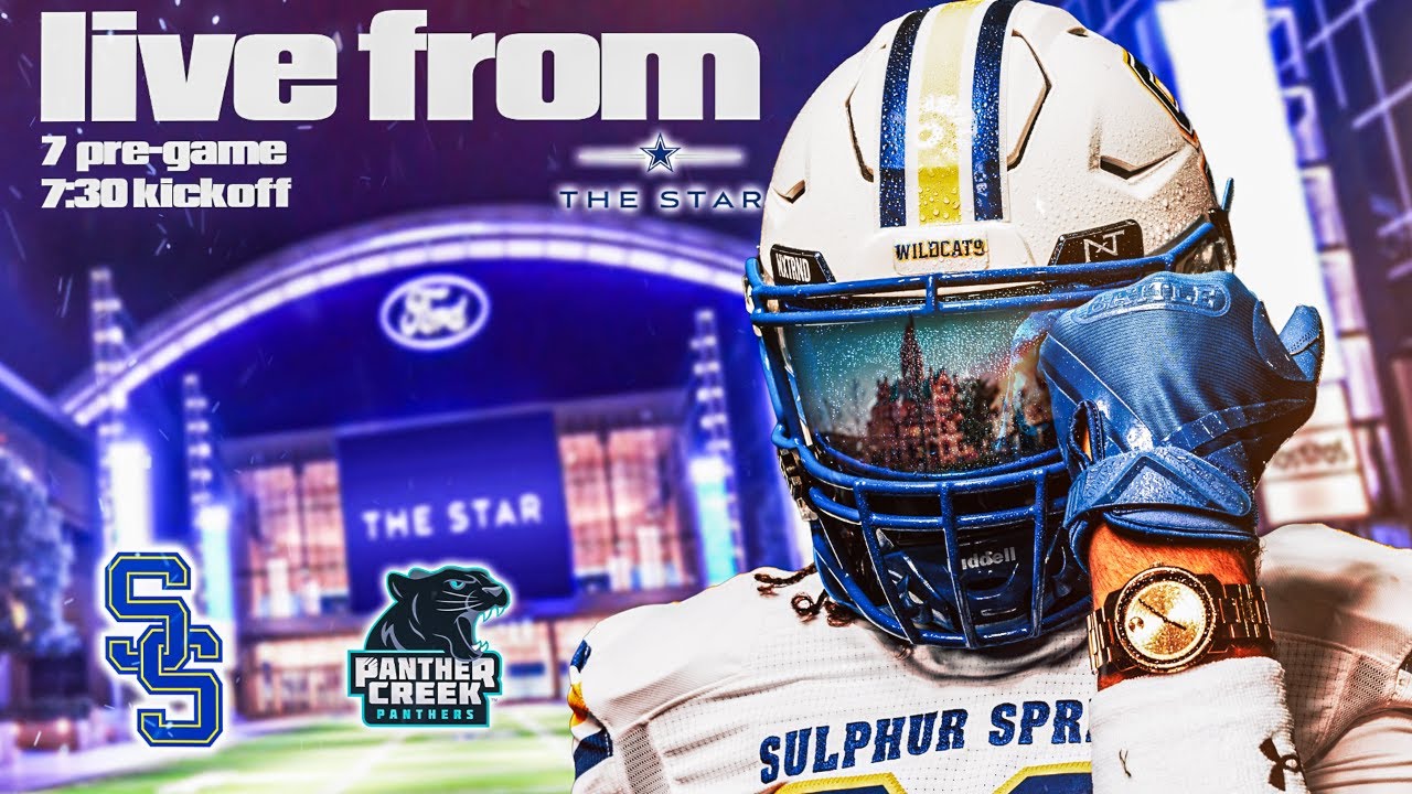 LIVE TXHSFB - SULPHUR SPRINGS vs. PANTHER CREEK