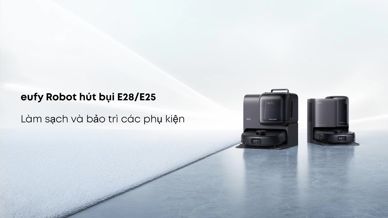 eufy Omni E28/Omni E25 Làm sạch và bảo trì các phụ kiện