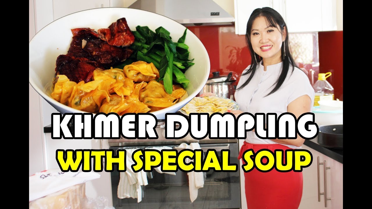 របៀបធ្វើស៊ុបមីគាវអោយឆ្ងាញ់ Cambodia Cooking Khmer Dumpling with Fresh Soup