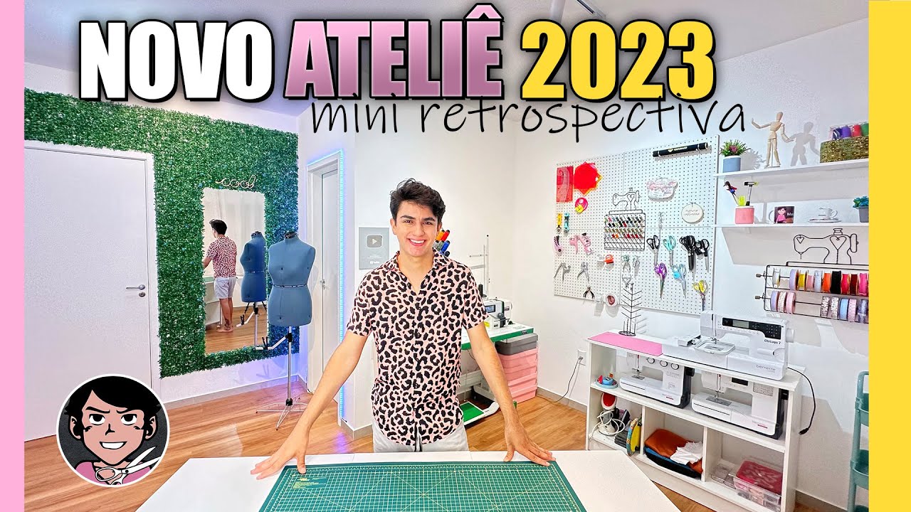 Conheçam meu Novo Ateliê / Estúdio para 2023 - Mini Retrospectiva, Novidades  e Surpresas!