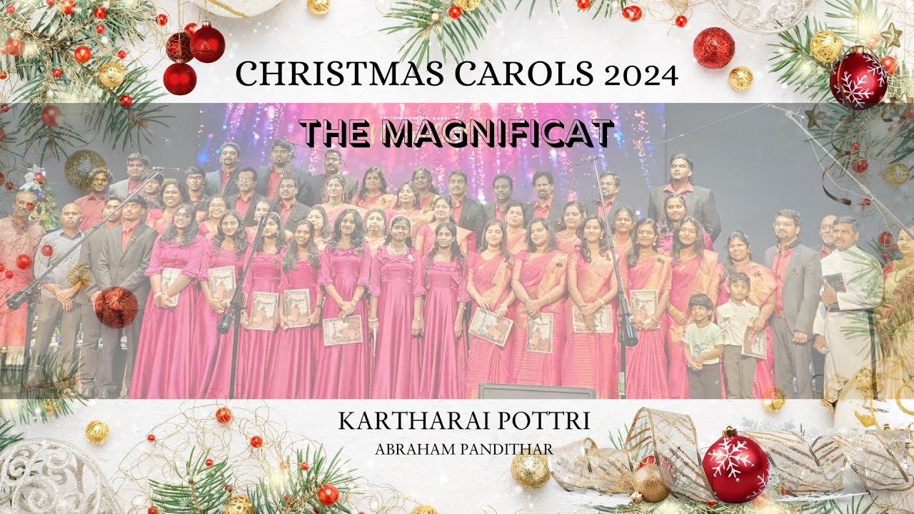 Kartharai Pottriya - THE MAGNIFICAT (The Canticle of Mary) | Christmas Carols 2024 Live!