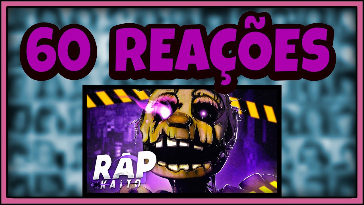 MULTREACT - Springtrap (FNAF) | Eu Sempre Volto | Kaito