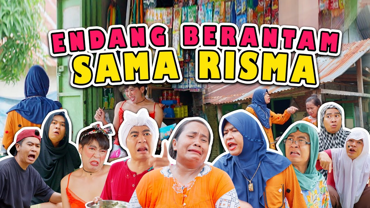 ENDANG GAK KAWAN SAMA RISMA