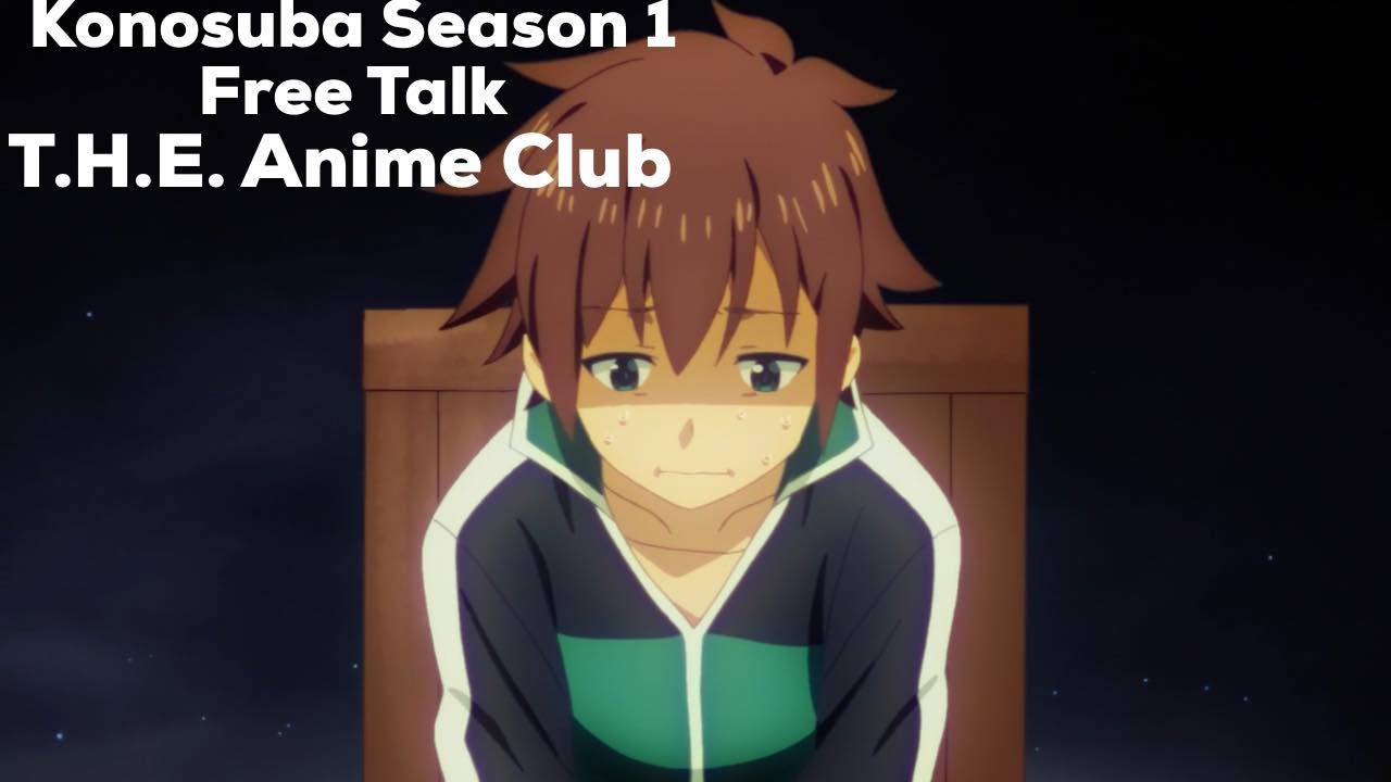 Konosuba S1 Free Thoughts