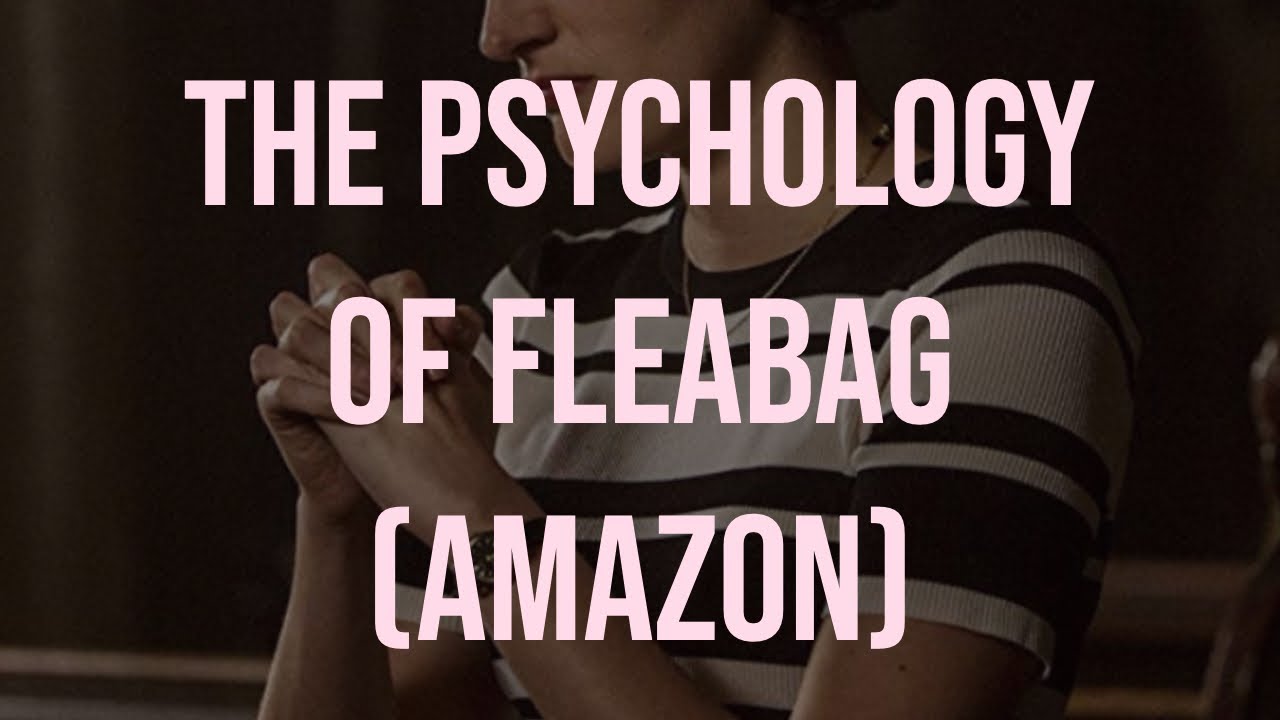 The Psychology of Fleabag (Amazon)
