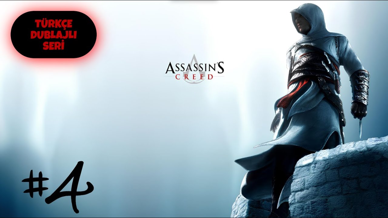 Assassin's Creed 1 (Kısmen Türkçe Dublaj) Türkçe Oynanış - (Kibir Meselesi) Bölüm 4