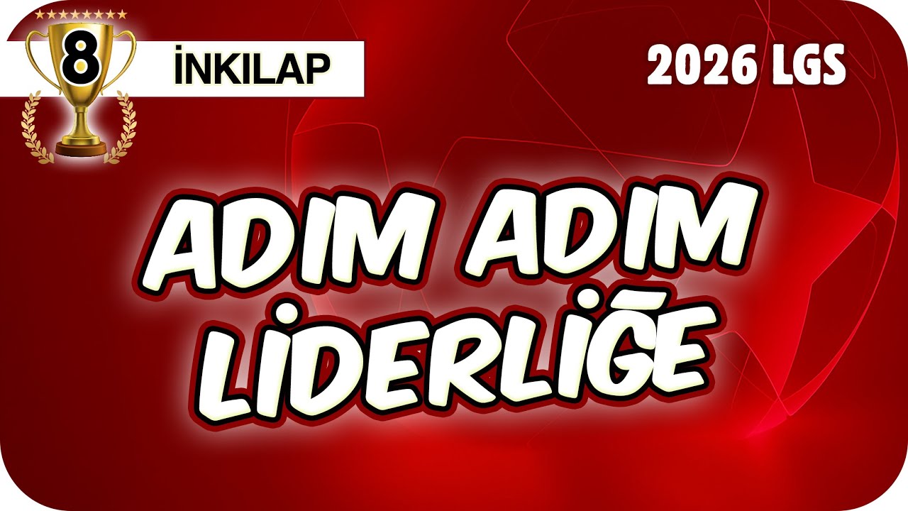 Adım Adım Liderliğe 📕 8SOS4 #2026LGS