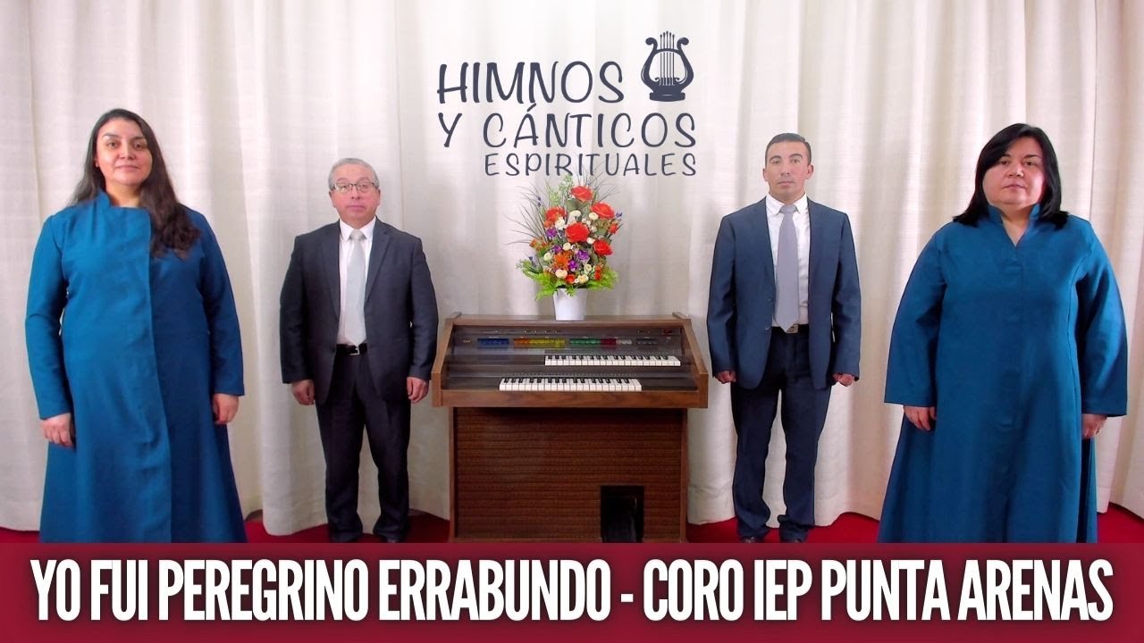 Yo fui peregrino Errabundo - Coro IEP Punta Arenas