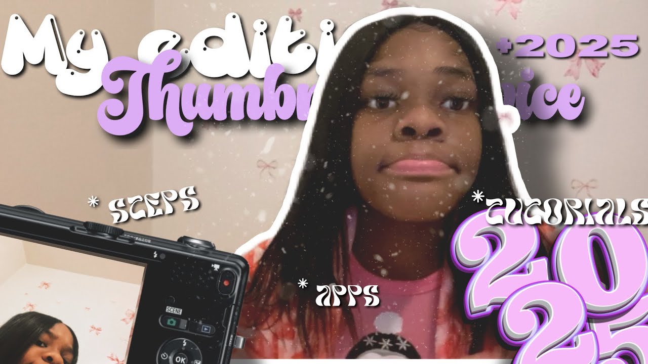 𝘏𝘰𝘸 𝘪 𝘦𝘥𝘪𝘵 𝘮𝘺 2025 𝘠𝘰𝘶𝘛𝘶𝘣𝘦 𝘵𝘩𝘶𝘮𝘣𝘯𝘢𝘪𝘭𝘴 🥰 | 𝘴𝘵𝘦𝘱𝘴, 𝘢𝘱𝘱𝘴, 𝘵𝘶𝘵𝘰𝘳𝘪𝘢𝘭𝘴 ✨