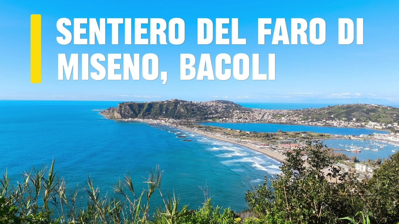 IL SENTIERO DEL FARO DI MISENO A BACOLI 
