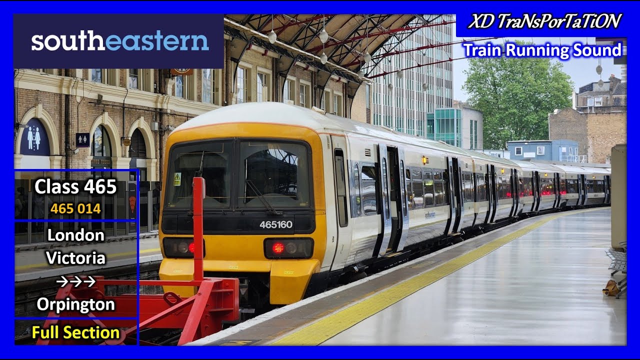 [Southeastern] Class 465 | London Victoria ➝ Orpington (Full Section) (Train Sound)