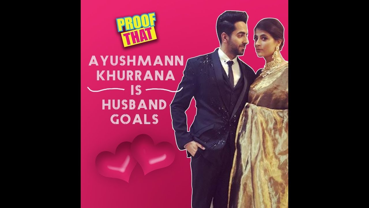 Proof That Ayushmann Khurrana Is Husband Goals | MissMalini