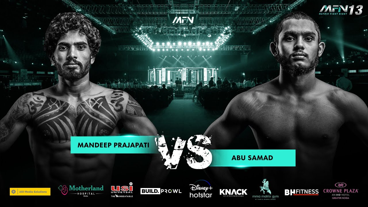 Mandeep Prajapati Vs Abu Samad - MFN 13 I Full Fight