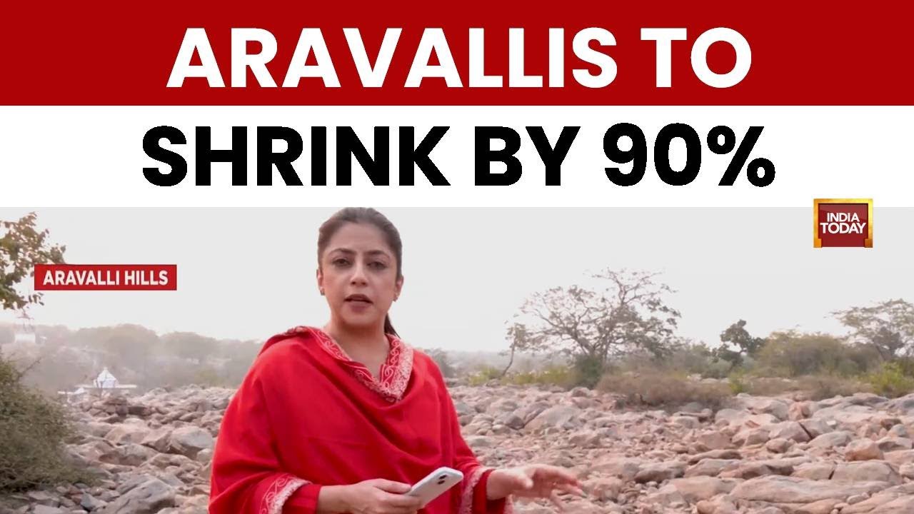 Supreme Court Order May Shrink Aravallis By 90%, Worsen Delhi Air: Sneha Mordani Reports