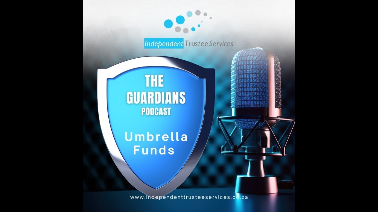 ITS Podcast - Episode 5: Umbrella Funds