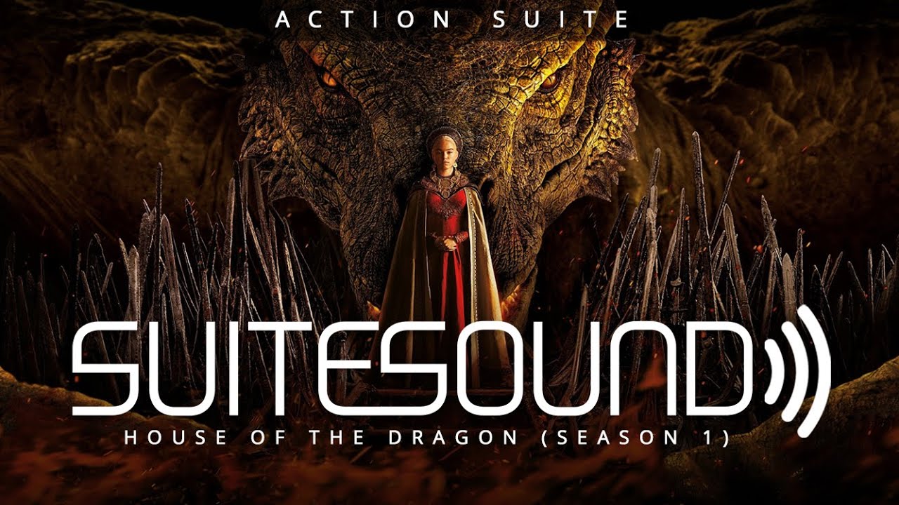 House of the Dragon (Season 1) - Ultimate Action Suite | Ramin Djawdi