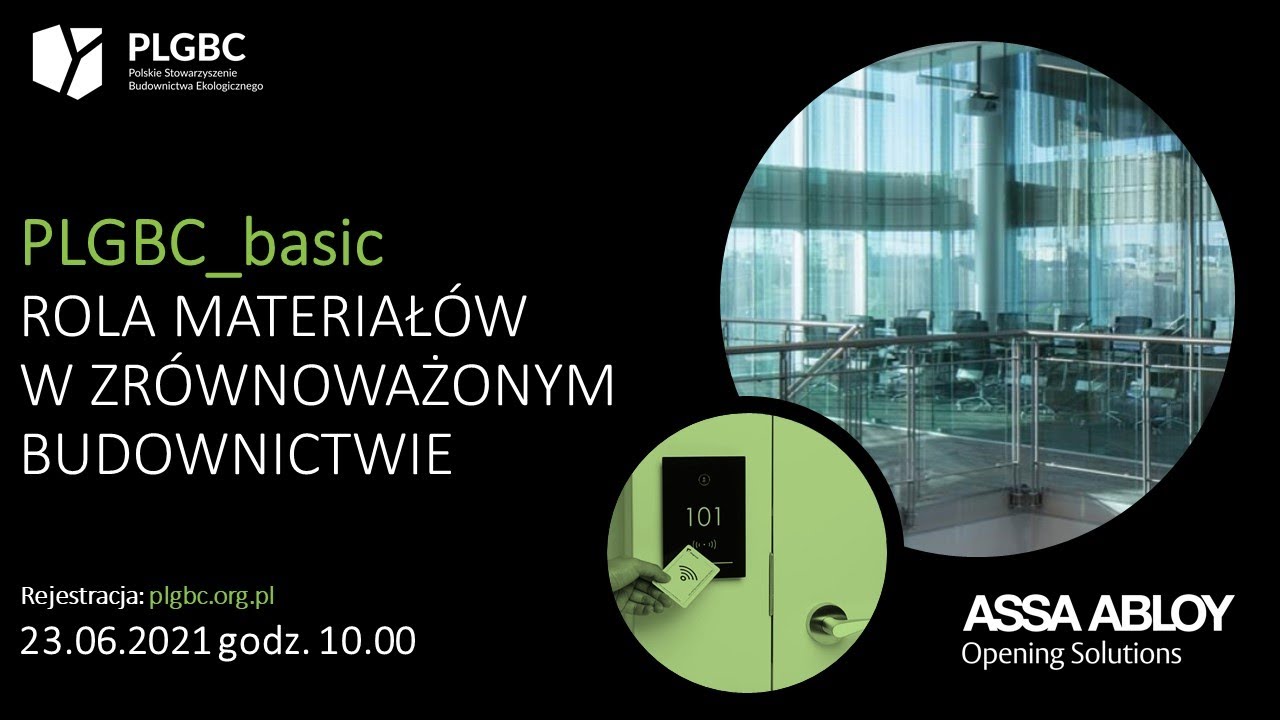 PLGBC_basic: Rola materiał&oacute;w w zr&oacute;wnoważonym budownictwie 4/5