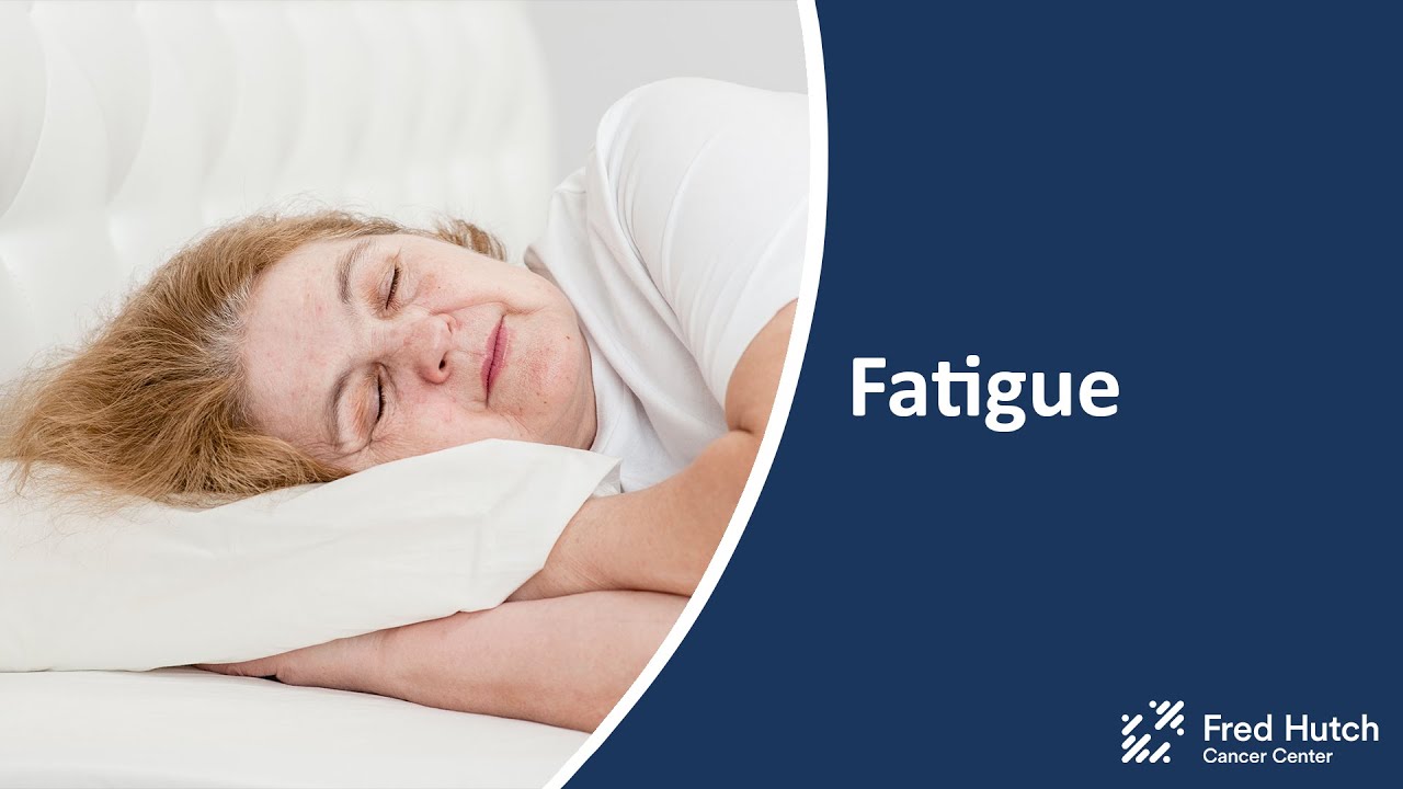 Fatigue: During and After Cancer Treatment