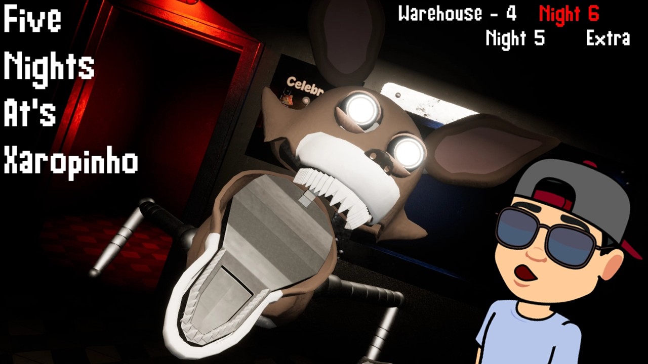 FIVE NIGHTS AT'S XAROPINHO | WAREHOUSE 4, NIGHT 5, NIGHT 6 AND THE EXTRAS | FNAF FAN GAME |
