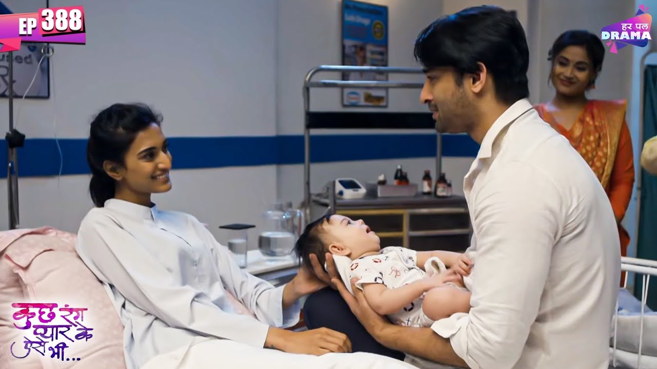 Sonakshi gives birth to a cute baby boy | Kuch Rang Pyar Ke Aise Bhi | Full Episode 388 |