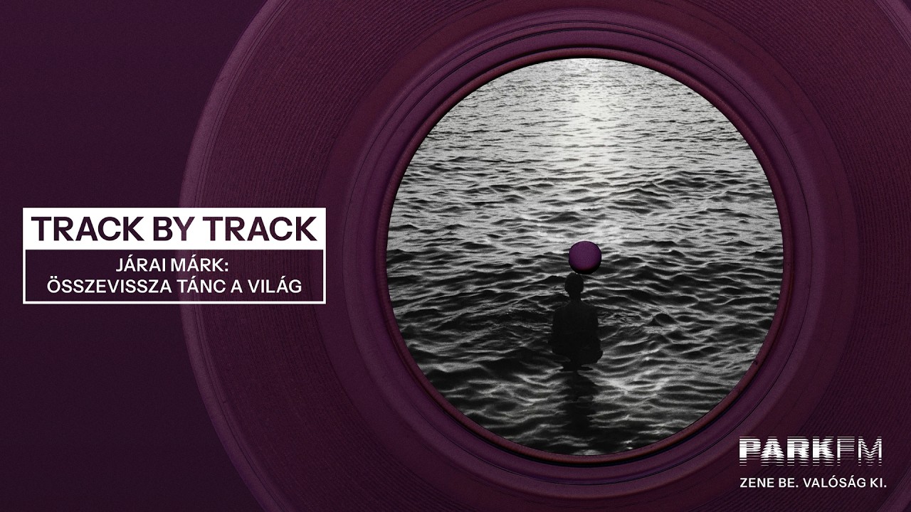 Járai Márk a Park FM-en! | Track by Track