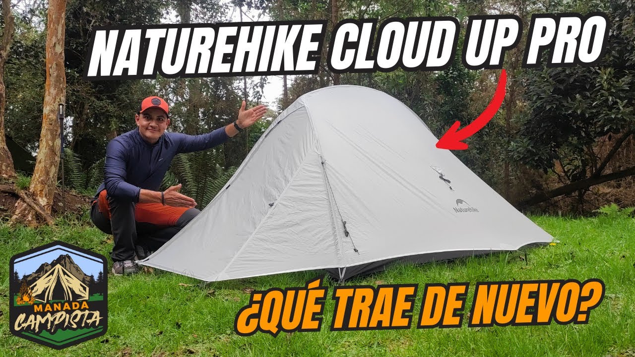 TIENDA NATUREHIKE CLOUD UP PRO UL -  ¿Que Trae de Nuevo? ¿Vale la Pena Cambiarse?