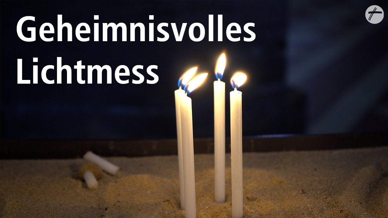 Geheimnisvolles Lichtmess