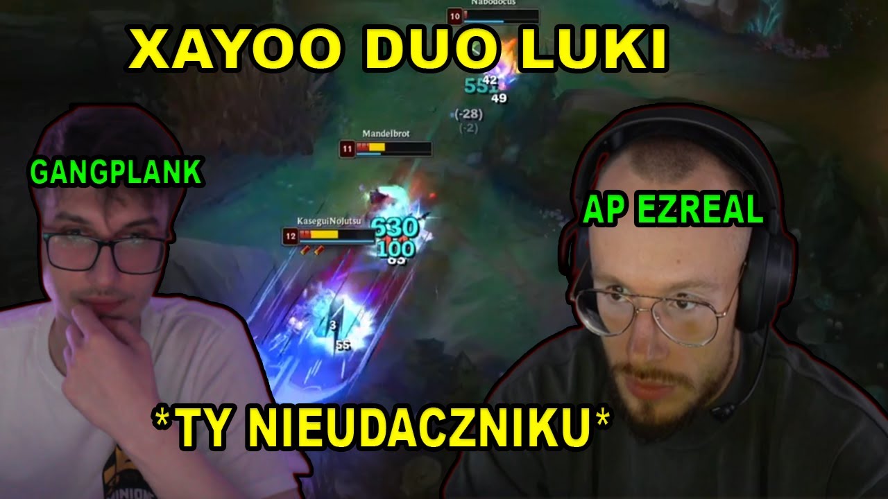 Xayoo - DUO Z LUKIM  *EZREAL AP BOMBA* (cały mecz)