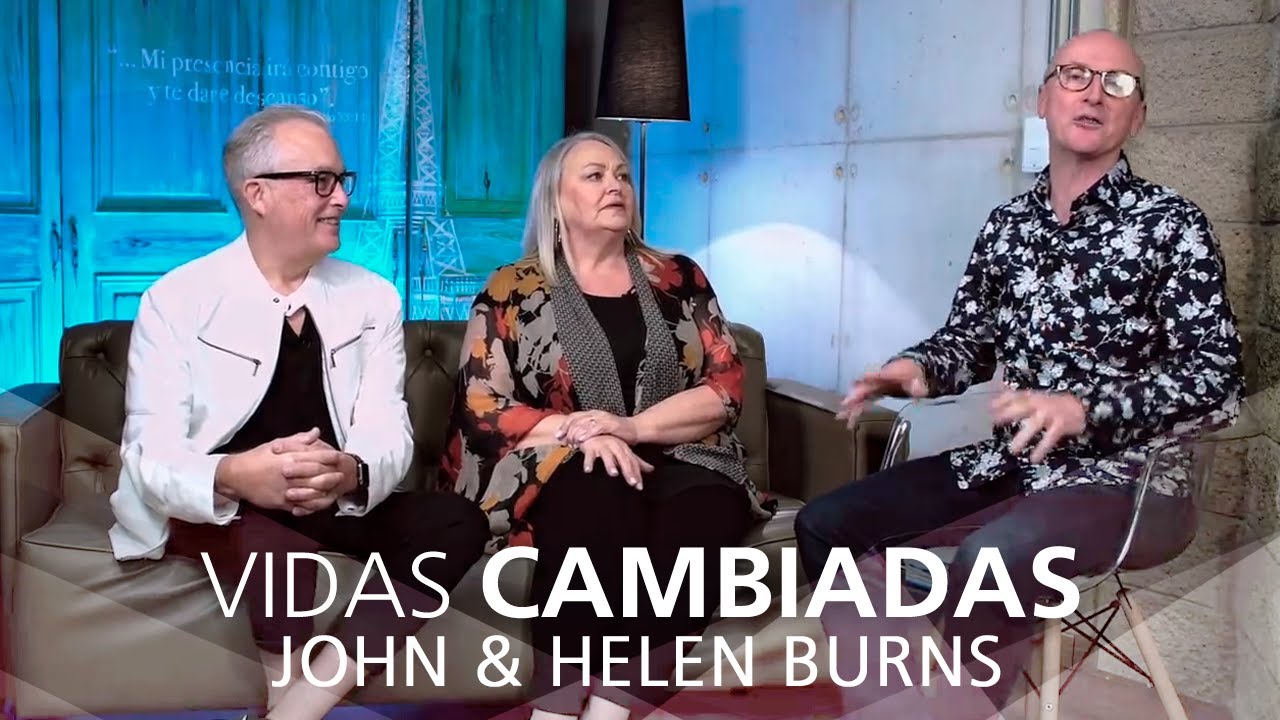 Entrevista Familia Burns: Una familia transformada por Dios - John & Helen Burns (Entrevista)