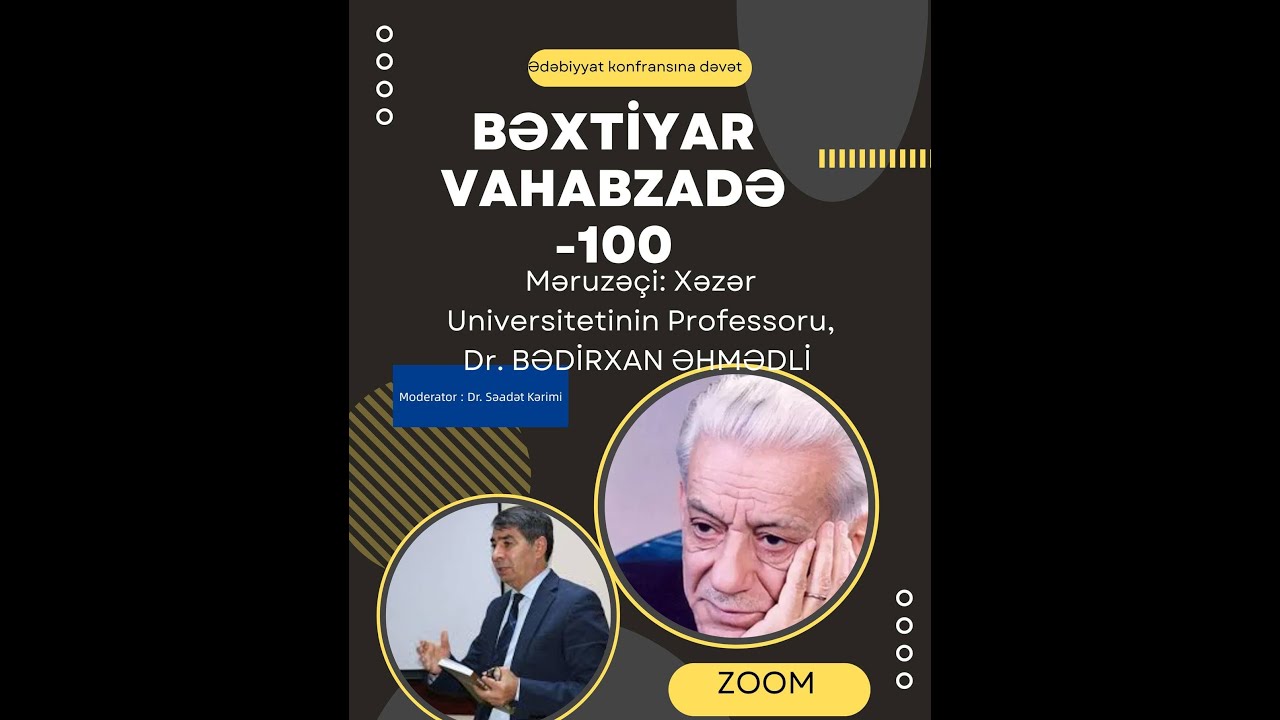 Bəxtiyar Vahabzadə -100 . Elmi-praktiki konfrans